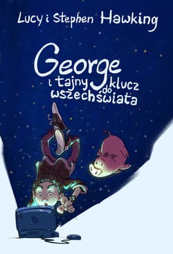 George i tajny klucz do wszechświata - ebook - Stephen W. Hawking, Hawking Lucy