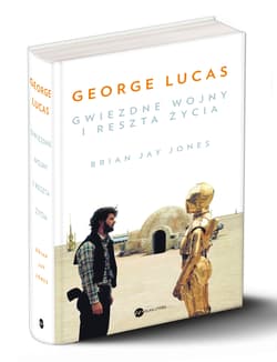 George Lucas Gwiezdne wojny i reszta życia - Brian  Jay Jones