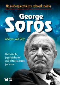 George Soros Najniebezpieczniejszy człowiek świata