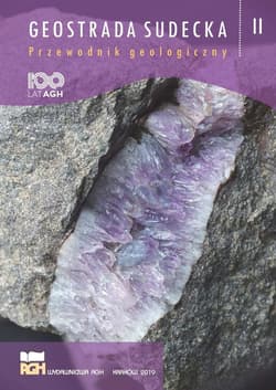 Geostrada Sudecka. Przewodnik geologiczny, Tom 2 - Opracowanie Zbiorowe