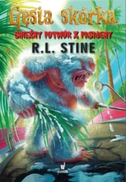 Gęsia skórka. Śnieżny potwór z Pasadeny - R.L. Stine
