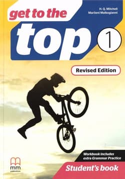Get to the Top Revised Ed. 1 Student's Book - T.J. Mitchell, Malkogianni Marileni