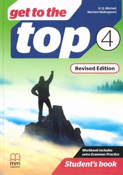 Get to the Top Revised Ed. 4 Student's Book - T.J. Mitchell, Malkogianni Marileni