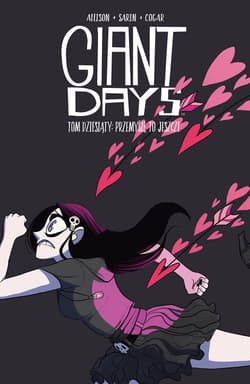 Giant Days Tom 10 Przemyślę to jeszcze - Allison John, Sarin Max