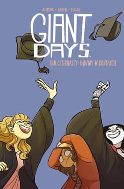 Giant Days, tom 14: Bądźmy w kontakcie Bądźmy w kontakcie - Allison John
