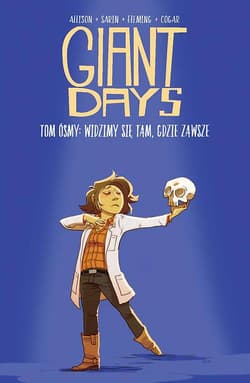 Giant Days Tom 8 Widzimy się tam, gdzie zawsze - Allison John, Sarin Max