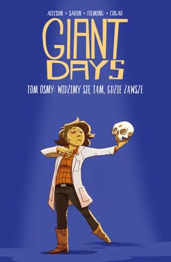 Giant Days Tom 8 Widzimy się tam, gdzie zawsze - Allison John, Sarin Max