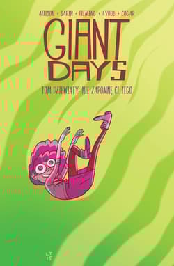 Giant Days Tom 9 Nie zapomnę ci tego - Allison John, Sarin Max