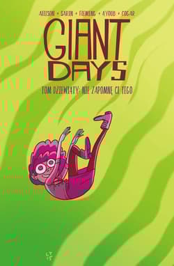 Giant Days Tom 9 Nie zapomnę ci tego - Allison John, Sarin Max