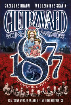 Gietrzwałd 1877. Wojna Światów - ebook - Grzegorz Braun
