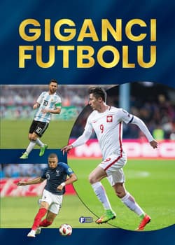 Giganci futbolu - Opracowanie Zbiorowe