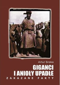 Giganci i anioły upadłe Zakazane fakty