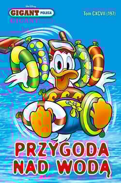 Gigant Poleca 7/2016 Przygoda nad wodą