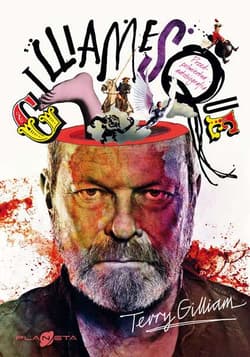 Gilliamesque Przedpośmiertna autobiografia - Terry Gilliam