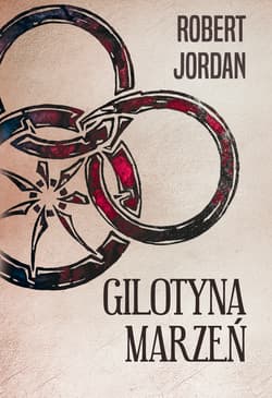 Gilotyna marzeń Koło Czasu XI - Robert Jordan