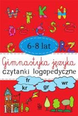 Gimnastyka języka. Czytanki logopedyczne 6-8 lat - Agnieszka Kostuń