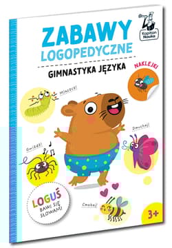 Gimnastyka języka. Kapitan Nauka. Loguś bawi się słowami. Zabawy logopedyczne - Ewelina Protasewicz