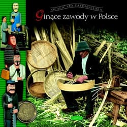 Ginące zawody w Polsce - Skuza Zbigniew Adam