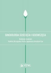 Ginekologia dziecięca i dziewczęca -  Skrzypulec-Plinta Violetta