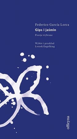 Gips i jaśmin - ebook - Garcia Lorca Federico