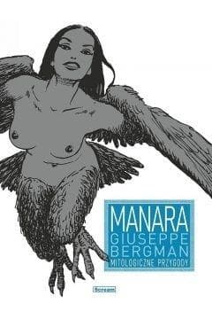 Giuseppe Bergman 4 Mitologiczne przygody - Manara Milo