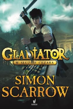 Gladiator. W służbie Cezara - Simon Scarrow