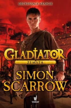 Gladiator. Zemsta - Simon Scarrow
