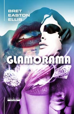 Glamorama - Ellis Bret Easton