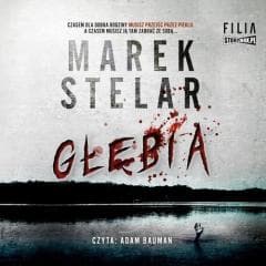 Głębia audiobook - Marek Stelar