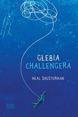 Głębia Challengera - Neal Shusterman