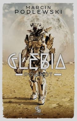 Głębia. Powrót. Tom 2 - Marcin Podlewski