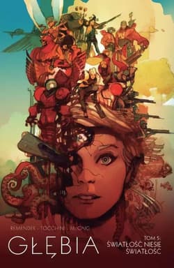 Głębia Tom 5 - Remender Rick