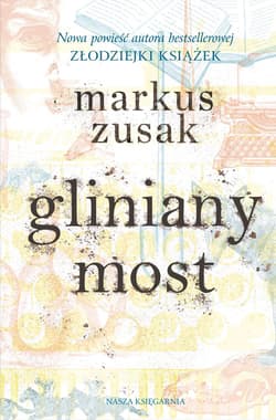 Gliniany most - Markus  Zusak