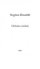 Globalna intifada - Sergiusz Kowalski
