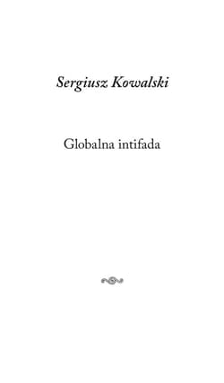 Globalna intifada - Sergiusz Kowalski