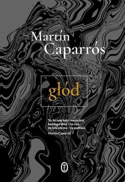 Głód - Martín Caparrós