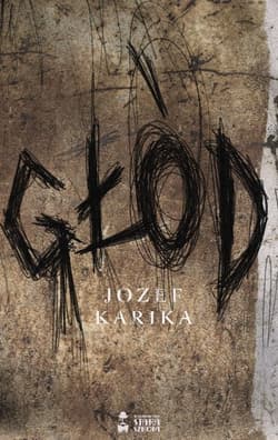 Głód - Jozef Karika