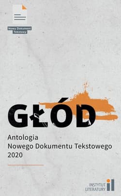 Głód Antologia Nowego Dokumentu Tekstowego 2020