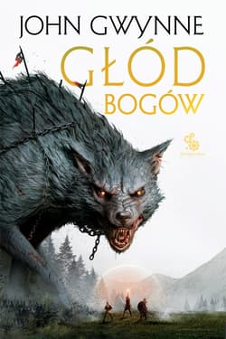 Głód bogów Trylogia o Krwiozaprzysiężonych Tom 2 - John Gwynne