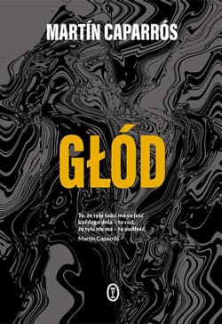Głód - ebook - Martín Caparrós