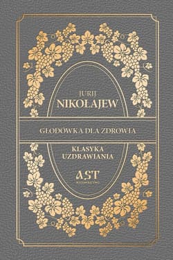 Głodówka dla zdrowia - Jurij Nikołajew