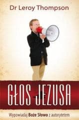 Głos Jezusa - Dr Leroy Thompson