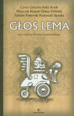 Głos Lema Antologia w rocznicę urodzin Stanisława Lema