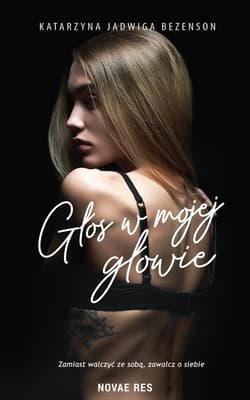 Głos w mojej głowie - Bezenson Katarzyna Jadwiga