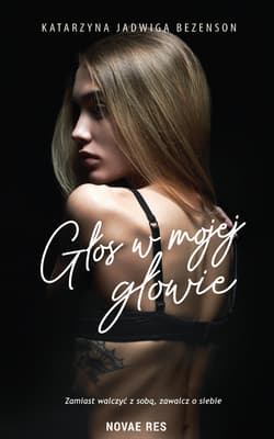 Głos w mojej głowie - Bezenson Katarzyna Jadwiga