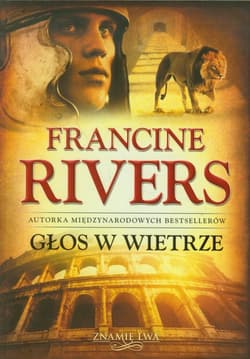 Głos w wietrze - Francine Rivers