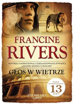 Głos w wietrze Znamię lwa Tom 1 - Francine Rivers