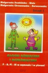 Głoski dźwięczne i bezdźwięczne. P-B, Pi-Bi z. 1 - Dembińska-Wola Małgorzata