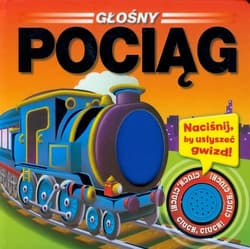 Głośny pociąg - Praca zbiorowa