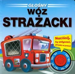 Głośny wóz strażacki - Praca zbiorowa